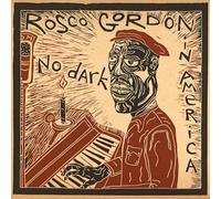 Rosco Gordon - No Dark in America [VINYL] [Vinilo]