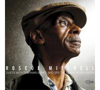 Roscoe Mitchell - Duets With Tyshawn Sorey An