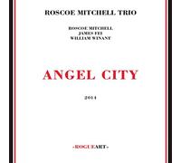 Roscoe Mitchell Trio - Angel City