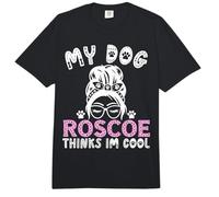 Roscoe - Nombre para Perro, Regalo Personalizado con Texto en inglés My Dog Thinks Im Cool Comfort Colors Adult Heavyweight T-Shirt