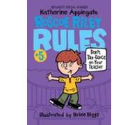 Roscoe Riley Rules #5: Dont Tap-dance On Your Teacher (ebook)