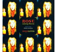 Rose Among Thorns - Highlites