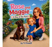 Rose and Maggie: A Day at the Park