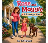 Rose and Maggie: A Scavenger Hunt