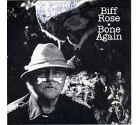 Rose, Biff - Bone Again
