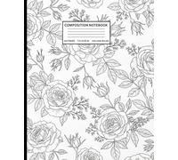 Rose Composition Notebook | Black & White Floral Cover | 7.5 x 9.25 in | 110 Pages | College Ruled Journal: Elegant Rose Flower Notebook for School, ... Creative Writing | Vintage Aesthetic Design