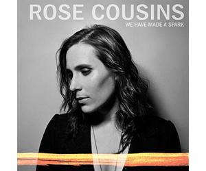 Rose Cousins - We Have Made A Spark (LP)