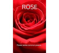 ROSE: EDITED BY
