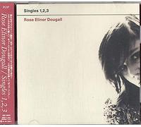 Rose Elinor Dougall - Singles 1,2,3