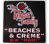 Rose Family - Beaches & Creme / Hah [Vinilo]