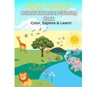 Rose & Grace Animal Adventure Coloring Book: Color, Explore & Learn! An A-Z Animal Coloring Book for Kids