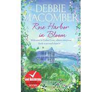 Rose Harbor In Bloom: A Rose Harbor Novel