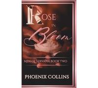 Rose In Bloom: Men of Nirvana Book Two: 2