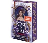 Rose in Chains: Roman - Limitierte Deluxe-Edition mit Farbschnitt und exklusiver Character Card - Your next Romantasy Obsession: 1