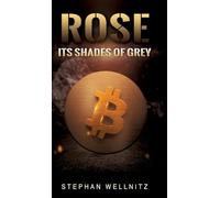 Rose - Its shades of grey