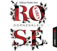 Rose,Karen - Dornenkleid