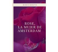 Rose, la mujer de Amsterdam