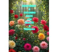 Rose Magic: A coloring book for adults & teenagers