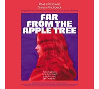 Rose McDowall & Shawn Pinchbeck - Far From The Apple Tree : Original Music Soundtrack From The Film By Grant Mcphee