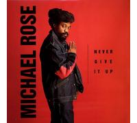 Rose,Michael^Rose,Michael^Rose,Michael - Never Give It Up [Vinilo]
