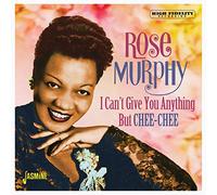 Rose Murphy & Evalyn Tyner - I Can't Give You Anything But Chee-Chee