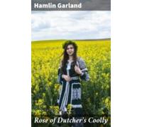 Rose Of Dutchers Coolly (ebook)