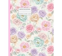 Rose Pattern Notebook 7.5" x 9.25" | Pastel Floral Composition Book with Vintage Aesthetic: Cute Lined Journal | 110 Pages | Beige & Pink Roses | Perfect for School or Daily Writing