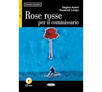 Rose rosse per il commissario (Imparare leggendo)