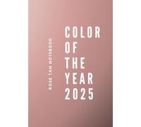 Rose Tan Color: Aesthetic, Dot Grid Notebook, Floral Pathways Palette , Pantone Color of the Year 2025