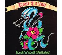 Rose Tattoo - Rock 'N' Roll Outlaws