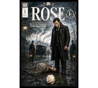 ROSE: The journals of Detective Sergeant Edmund Cryer