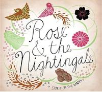 Rose & The Nightingale - Spirit Of The Garden