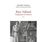 Rose Valland, l'espionne à l'oeuvre