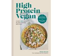 Rose Wyles High Protein Vegan (Tapa dura) (Importación USA)