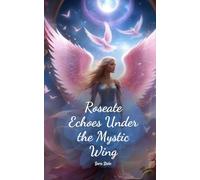 Roseate Echoes Under the Mystic Wing