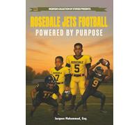 Rosedale Jets Football: Powered By Purpose: 7 (McBride Stories Custom Book Series)