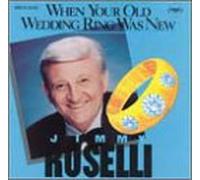 Roselli, Jimmy - When Your Old Wedding Ring Was [Casete]