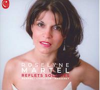 Roselyne Martel Bonnal - Reflets Solaires: Bachelet; Chaminade; Bonnal; Chausson; Berlioz; Massenet