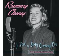 Rosemary Clooney I Feel a Song Coming On: Lost Radio Recordings (CD) Album