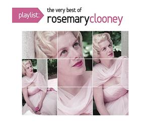 Rosemary Clooney - Playlist: the Very Best of Ros