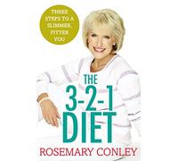 Rosemary Conley’s 3-2-1 Diet: Just 3 steps to a slimmer, fitter you