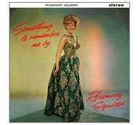 Rosemary Squires - Something to Remember Me By