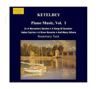 Rosemary Tuck - KETELBEY: Piano Music, Vol. 1 by Rosemary Tuck (2009) Audio CD