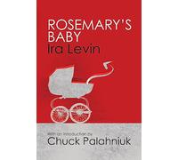 Rosemary's Baby – Introducción de Chuck Palahniuk – Corsair