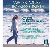 Rosemberger Carol - DEBUSSY/RAVEL/GRIFFES/LISZT