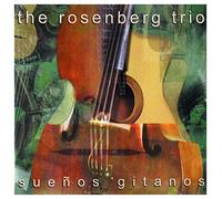 Rosenberg Trio - Sueños gitanos (The Rosenberg trio)