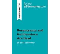 Rosencrantz and Guildenstern Are Dead by Tom Stoppard (Book Analysis): Detailed Summary, Analysis and Reading Guide (BrightSummaries.com)
