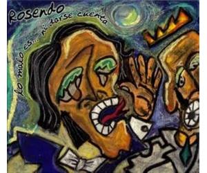Rosendo - Lo Malo Es Ni Darse Cuenta