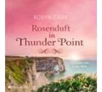 Rosenduft In Thunder Point (ungekürzt) (audiolibro)