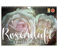 Rosenduft Shabby Chic Style (Wandkalender 2026 DIN A4 quer), CALVENDO Monatskalender: Wunderbare Rosenportraits im angesagten Shabby Chic Stil